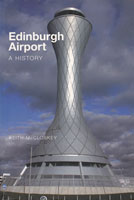 Edinburgh Airport: A History Book