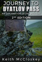 Journey to Dyatlov Pass Second Edition Book