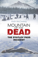 Mountain of the Dead: The Dyatlov Pass Incident Book